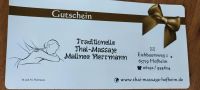 Geschenkgutschein 2 Std traditionelle Thai Massage Hofheim Hessen - Hofheim am Taunus Vorschau