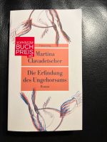 Die Erfindung des Ungehorsams - Clavadetscher, Martina Niedersachsen - Kirchlinteln Vorschau