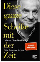 Buch „Diese ganze Scheiße mit der Zeit“ Bayern - Memmingen Vorschau