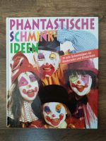 Kinderbuch Phantastische Schminkideen für Fasching, Karneval Chemnitz - Rabenstein Vorschau