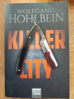 "Killer City" (Thriller) von Wolfgang Hohlbein 494 Seiten Nordrhein-Westfalen - Lemgo Vorschau