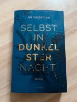 Ali Kassemyar - Selbst in dunkelster Nacht Neu! Farbschnittu Sachsen-Anhalt - Bernburg (Saale) Vorschau