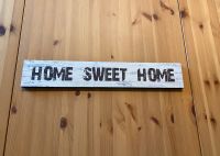 Home Sweet Home Schild Baden-Württemberg - Bad Krozingen Vorschau