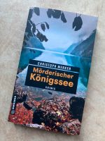 Buch/Krimi „Mörderischer Königssee“ von Christoph Merker, wie neu Pankow - Prenzlauer Berg Vorschau