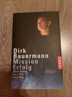 Dirk Bauermann Mission Erfolg - Meine Vision, mein Plan, mein Weg Bayern - Coburg Vorschau