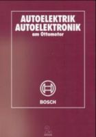 Autoelektrik, Autoelektronik am Ottomotor. Bosch Sachsen - Seifhennersdorf Vorschau