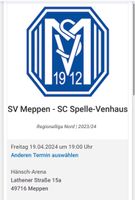 SV Meppen - SC Spelle-Venhaus Tickets 3x STEH SÜD MORGEN 19 Uhr Niedersachsen - Spelle Vorschau