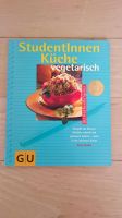 StudenInnenküche vegetarisch Rezepte GU KüchenRatgeber Frankfurt am Main - Gallusviertel Vorschau