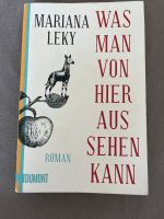 Was man von hier aus sehen kann - Mariana Leky Dresden - Innere Neustadt Vorschau