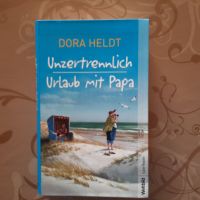 Dora Heldt/Doppelband: Urlaub mit Papa/Unzertrennlich Nordrhein-Westfalen - Bad Honnef Vorschau