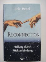 Spirituelle Bücher - HEILUNG  Pearl "Reconnection" Bayern - Augsburg Vorschau