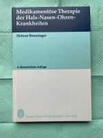 Medikamentöse Therapie der Hals-Nasen-Ohren-Krankheiten, Breuning Münster (Westfalen) - Albachten Vorschau