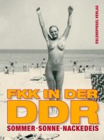 Sommer, Sonne, Nackedeis FKK in der DDR BUCH Thüringen - Gera Vorschau
