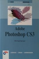 Lehrbuch "Das Einsteigerseminar – Adobe Photoshop CS3" Bayern - Gilching Vorschau