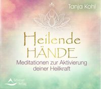 CD: Tanja Kohl - Heilende Hände Baden-Württemberg - Remshalden Vorschau