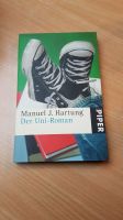 Buch, Der Uni Roman, Manuel J. Hartung Bayern - Woerth an der Donau Vorschau