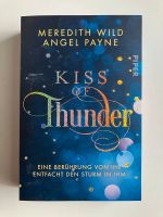 Kiss of Thunder -Meredith Wild  Angel Payne Chest of Fandoms Nordrhein-Westfalen - Mülheim (Ruhr) Vorschau