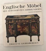 Englische Möbel des 18. Jahrhunderts David Nickerson Niedersachsen - Wietzen Vorschau