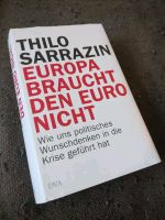 Europa braucht den Euro nicht-Thilo Sarrazin Schleswig-Holstein - Heikendorf Vorschau