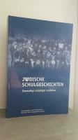 Jüdische Schulgeschichten - Ehemalige Leipziger erzählen neuwerti Sachsen - Zwickau Vorschau