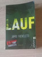 Thriller:Lauf  von Jamie Freveletti Baden-Württemberg - Reutlingen Vorschau