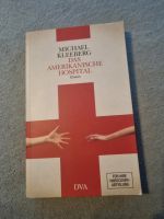 Buch: Das amerikanische Hospital – Kleeberg - DVA neuwertig Hardc Bochum - Bochum-Ost Vorschau