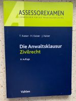 Die Anwaltsklausur Zivilrecht Kaiser 8. Auflage Hamburg-Nord - Hamburg Winterhude Vorschau