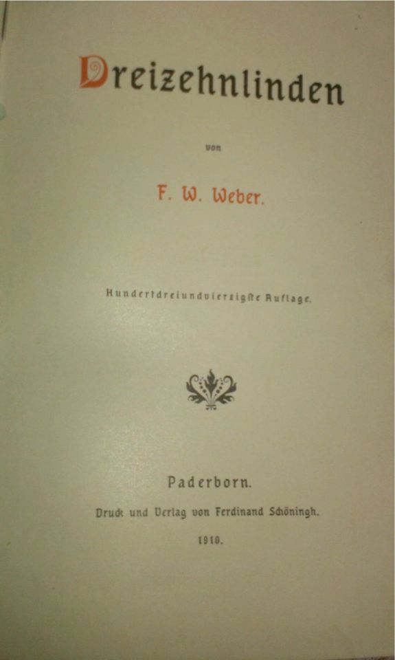 Weber, F. W. - Dreizehnlinden. Illustrierte Prachtausgabe 1919 in Köln