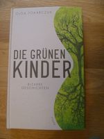 Die Grünen Kinder - Olga Tokarczuk Baden-Württemberg - Daisendorf Vorschau