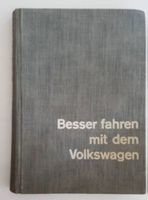 Buch "Besser fahren mit dem Volkswagen" 5. Auflage Baden-Württemberg - Radolfzell am Bodensee Vorschau