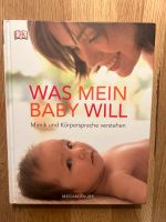 Was mein Baby will Buch Hessen - Rosbach (v d Höhe) Vorschau