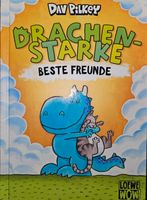 Drachenstarke beste Freunde von Dav Pilkey Hessen - Brachttal Vorschau