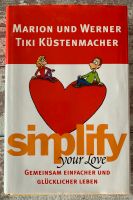 Simplify your love Nordrhein-Westfalen - Krefeld Vorschau