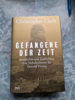 Gefangene der Zeit von Christopher Clark Nordrhein-Westfalen - Mönchengladbach Vorschau