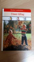 Buch Kinderbuch Kinder entdecken unseren Alltag 2,50€ Baden-Württemberg - Calw Vorschau