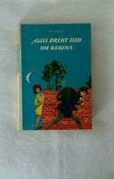 ALLES DREHT SICH UM REGINA Jugend Buch 1965 alt, Edith Grotkop Baden-Württemberg - Weil am Rhein Vorschau