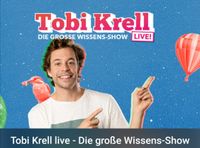 SUCHE / KAUFE Tickets für Tobi Krell / Checker Tobi in FÜ + Nbg. Bayern - Wendelstein Vorschau