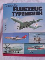 Das große Flugzeugtypenbuch 5. Auflage Niedersachsen - Weyhe Vorschau