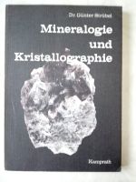 Mineralogie und Kristallographie - von Prof. Dr. Günter Strübel Niedersachsen - Wennigsen Vorschau