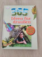 Buch, 365 Ideen für draußen, Nix für Stubenhocker, Bayern - Oberschwarzach Vorschau