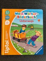 Tip toi / tiptoi - Mein Wörter-Bilderbuch - Unterwegs, 3-4 J Baden-Württemberg - Krautheim Vorschau