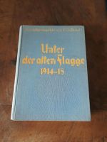 " Unter der alten Flagge " Buch Militär 1935 Marine WWI Nordrhein-Westfalen - Kempen Vorschau