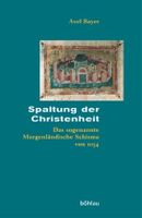 Spaltung der Christenheit: Das Morgenländische Schisma von 1054 Baden-Württemberg - Tübingen Vorschau