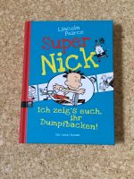 Comic-Roman Super Nick - Ich zeig‘s euch, ihr Dumpfbacken Bayern - Herzogenaurach Vorschau