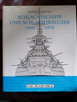 Schlachtschiffe und Schlachtkreuzer 1905 - 1970 Sachsen-Anhalt - Langenstein Vorschau