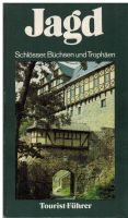 "Jagd -Schlösser, Büchsen und Trophäen" Tourist Führer DDR, Lemke Baden-Württemberg - Walldürn Vorschau