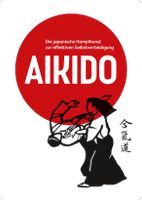 Aikido Einsteigerkurs / Anfängerkurs am 5. Juli 2024 Bayern - Neusäß Vorschau