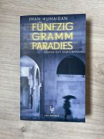 50 Gramm Paradies. Roman aus dem Libanon von imam humaidan Leipzig - Plagwitz Vorschau