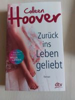 Buch "Zurück ins Leben geliebt" von Colleen Hoover Nordrhein-Westfalen - Solingen Vorschau