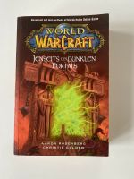 Brandneu: World of Warcraft - Jenseits des dunklen Portals Hessen - Erlensee Vorschau